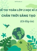 Bộ 13 Đề thi Toán Lớp 2 học kì 2 Chân trời sáng tạo (Có đáp án)